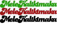 Mele Kalikimaka (Merry Christmas) Word