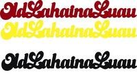 Old Lahaina Luau Word (Maui)
